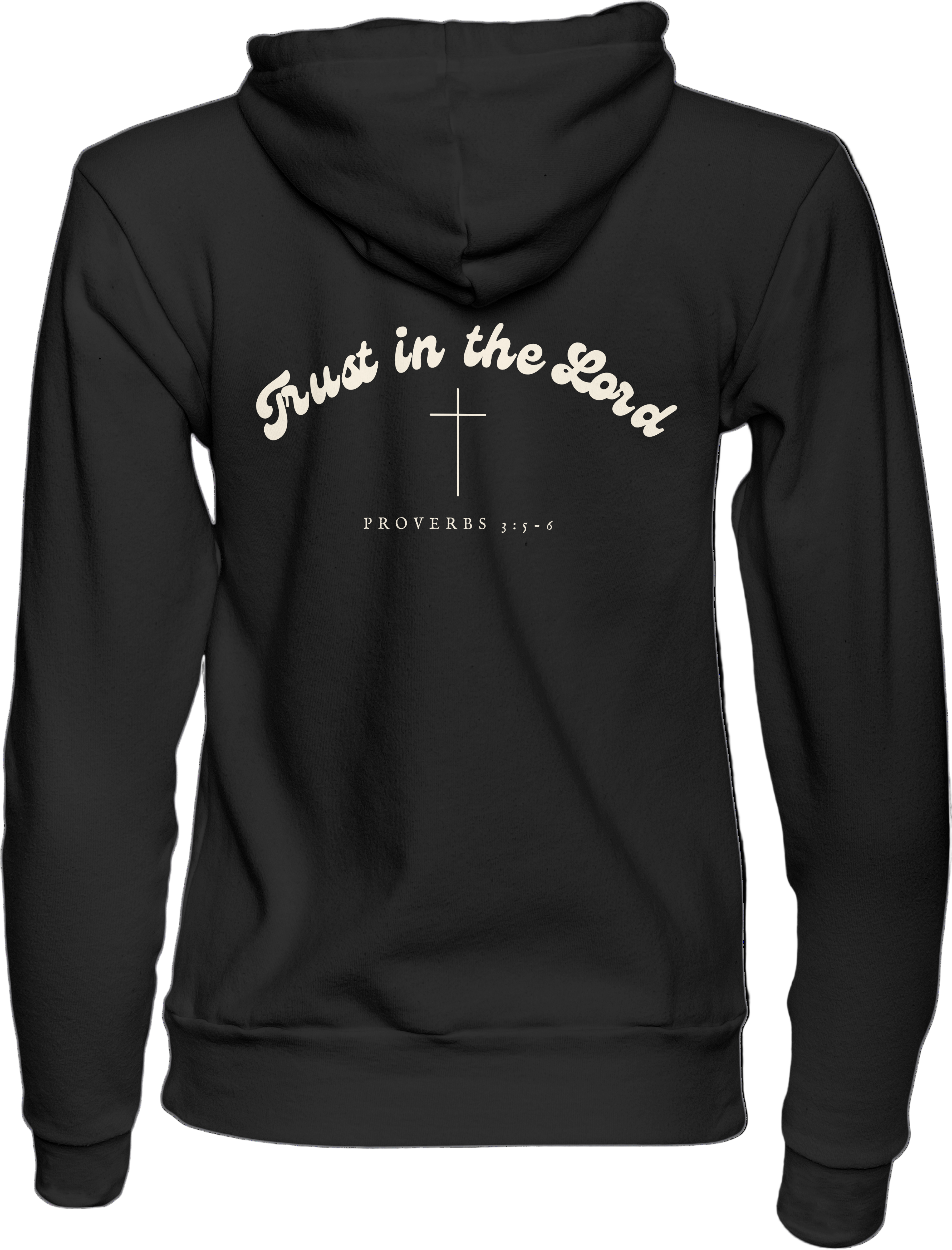 Trust In The Lord Hoodie - Christian Faith Hoodie | Inspirational Apparel