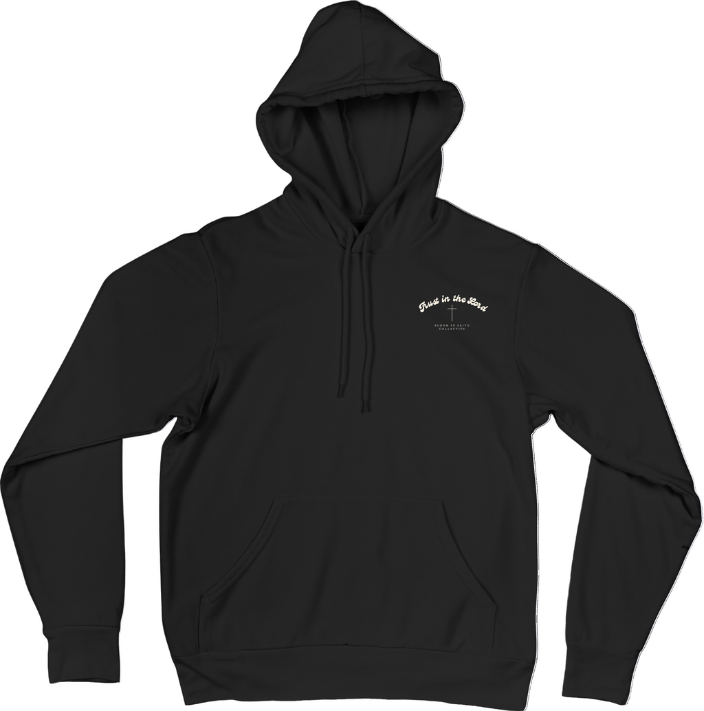 Trust In The Lord Hoodie - Christian Faith Hoodie | Inspirational Apparel